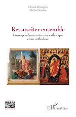 Télécharger le livre :  Ressusciter ensemble