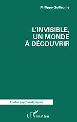 Télécharger le livre :  L'invisible, un monde à découvrir