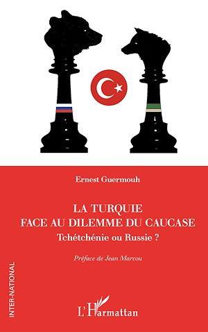 Téléchargez le livre :  La Turquie face au dilemme du Caucase