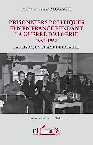 Download the eBook: Prisonniers politiques FLN en France pendant la guerre d'Algérie 1954-1962