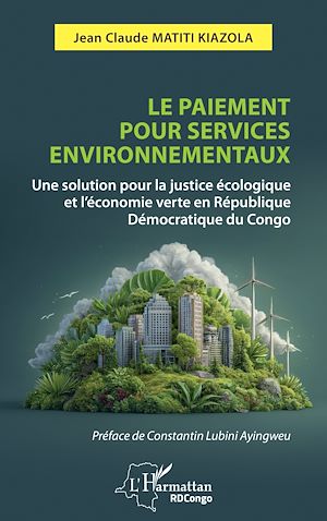 Téléchargez le livre :  Le paiement pour services environnementaux