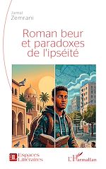 Télécharger le livre :  Roman beur et paradoxes de l'ipséité