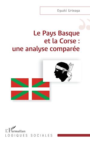 Téléchargez le livre :  Le Pays Basque et la Corse : une analyse comparée