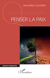 Télécharger le livre : Penser la paix
