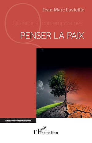 Téléchargez le livre :  Penser la paix