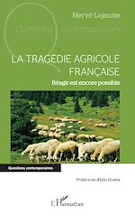 Télécharger le livre :  La tragédie agricole française
