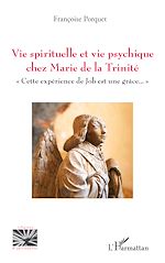 Télécharger le livre :  Vie spirituelle et vie psychique chez Marie de la Trinité