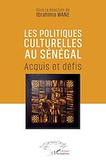 Télécharger le livre :  Les politiques culturelles au Sénégal