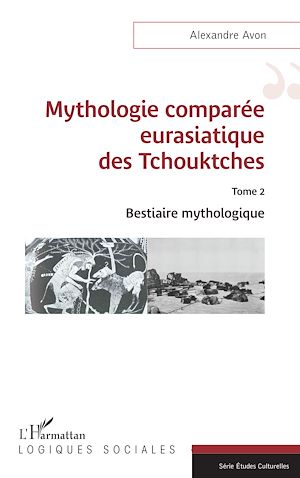 Téléchargez le livre :  Mythologie comparée eurasiatique des Tchouktches
