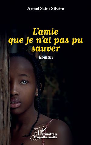 Téléchargez le livre :  L'amie que je n'ai pas pu sauver