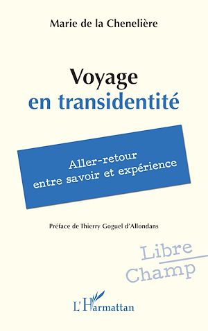 Téléchargez le livre :  Voyage en transidentité