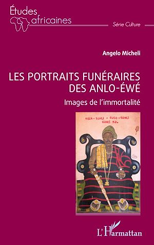 Téléchargez le livre :  Les portraits funéraires des Anlo-Éwé