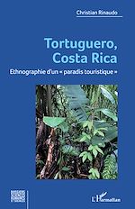 Télécharger le livre :  Tortuguero, Costa Rica