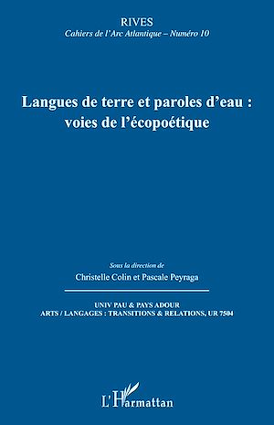 Téléchargez le livre :  Langues de terre et paroles d'eau : voies de l'écopoétique