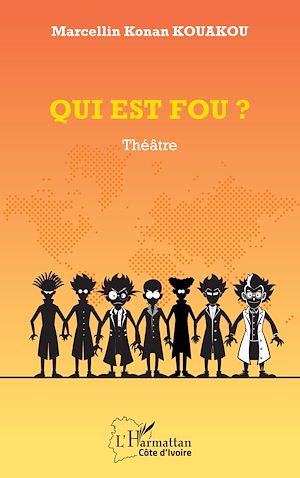 Téléchargez le livre :  Qui est fou ?