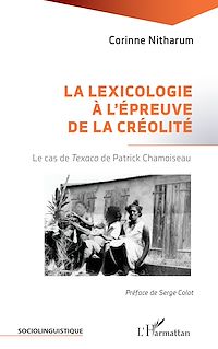 Télécharger le livre : La lexicologie à l'épreuve de la créolité