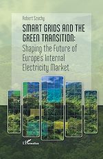 Télécharger le livre :  SMART GRIDS AND THE GREEN TRANSITION