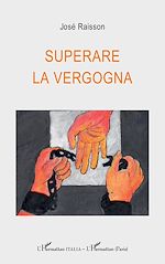 Télécharger le livre :  Superare la vergogna