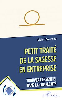 Télécharger le livre : Petit traité de la sagesse en entreprise