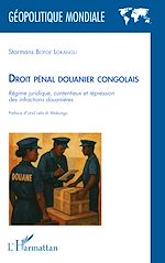 Télécharger le livre :  Droit pénal douanier congolais