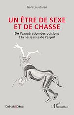 Télécharger le livre :  Un être de sexe et de chasse