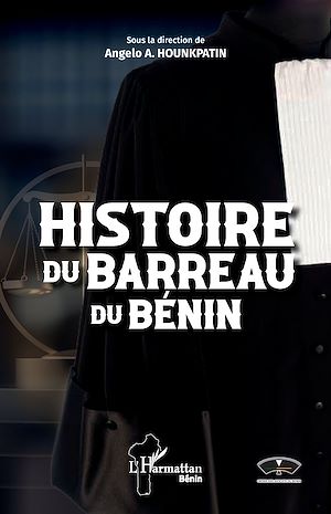 Téléchargez le livre :  Histoire du Barreau du Bénin
