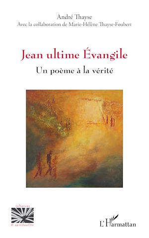 Téléchargez le livre :  Jean ultime Évangile