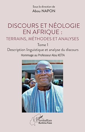 Téléchargez le livre :  Discours et néologie en Afrique : Terrains, méthodes et analyses