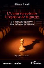 Télécharger le livre :  L'Union européenne à l'épreuve de la guerre