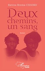 Télécharger le livre :  Deux chemins, un sang
