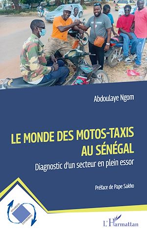 Téléchargez le livre :  Le monde des motos-taxis au Sénégal