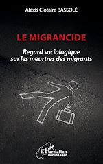 Télécharger le livre :  Le migrancide