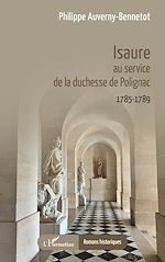 Télécharger le livre :  Isaure au service de la duchesse de Polignac