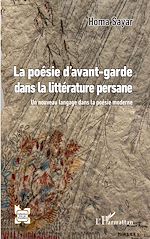 Télécharger le livre :  La poésie d'avant-garde dans la littérature persane