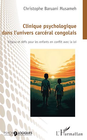 Téléchargez le livre :  Clinique psychologique dans l'univers carcéral congolais