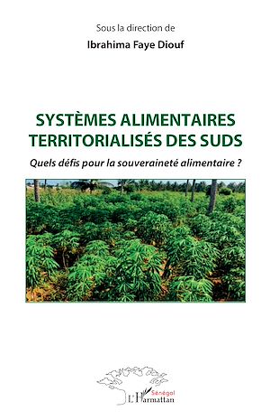 Téléchargez le livre :  Systèmes alimentaires territorialisés des suds