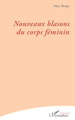 Télécharger le livre :  Nouveaux blasons du corps féminin
