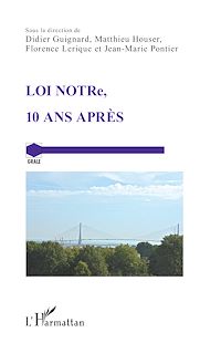 Téléchargez le livre :  LOI NOTRe, 10 ANS APRÈS