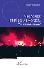 Télécharger le livre :  Mégacrise et fin d'un monde…