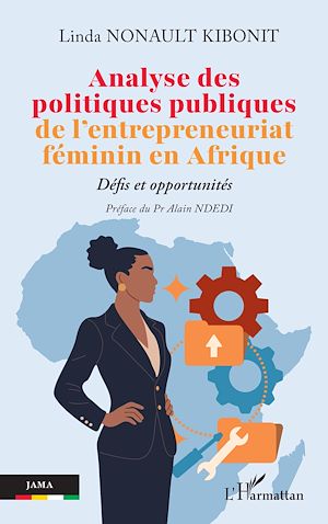 Téléchargez le livre :  Analyse des politiques publiques de l'entrepreneuriat féminin en Afrique