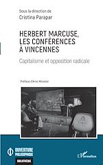 Télécharger le livre :  Herbert Marcuse, les conférences à Vincennes