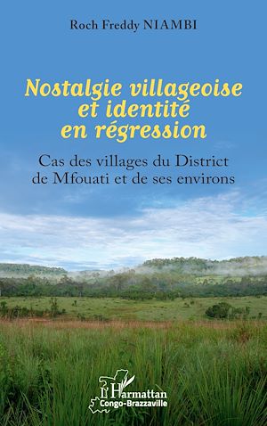 Téléchargez le livre :  Nostalgie villageoise et identité en régression
