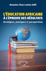 Télécharger le livre :  L'éducation africaine à l'épreuve des résultats