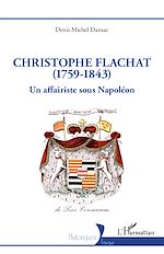 Télécharger le livre :  Christophe Flachat (1759-1843)