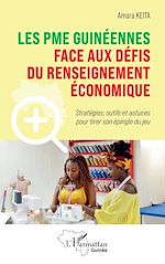 Télécharger le livre :  Les PME guinéennes face aux défis du renseignement économique