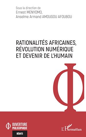 Téléchargez le livre :  Rationalités africaines, révolution numérique et devenir de l'humain