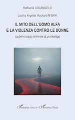 Télécharger le livre :  Il mito dell'uomo alfa e la violenza contro le donne