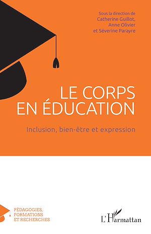 Téléchargez le livre :  Le corps en éducation