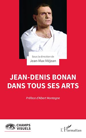 Téléchargez le livre :  Jean-Denis Bonan dans tous ses arts