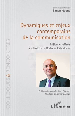 Téléchargez le livre :  Dynamiques et enjeux contemporains de la communication